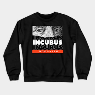 Incubus // Money Eye Crewneck Sweatshirt